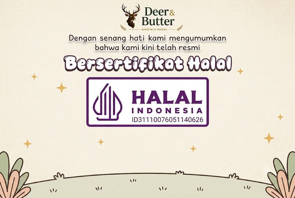 Kabar Bahagia! Deer & Butter Kini Resmi Tersertifikasi Halal Indonesia